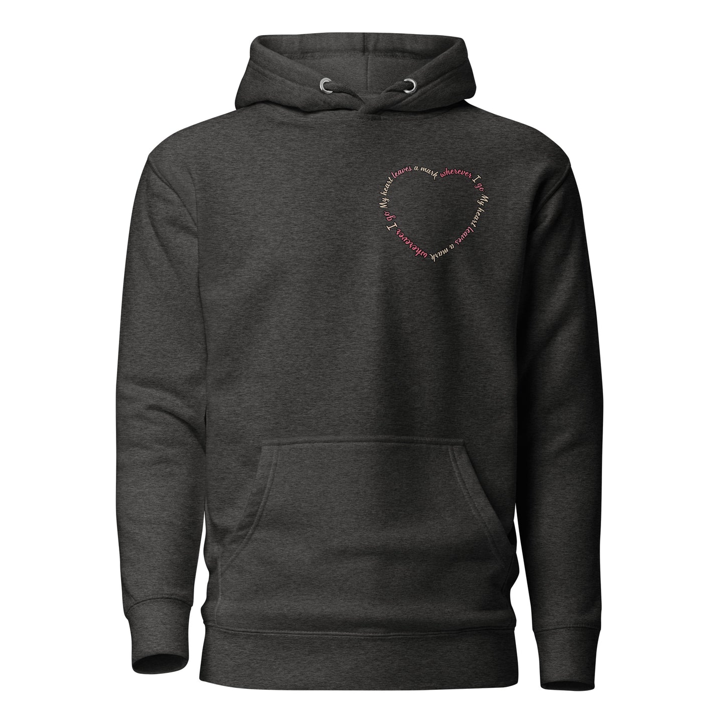 My Heart Leaves a Mark Hoodie