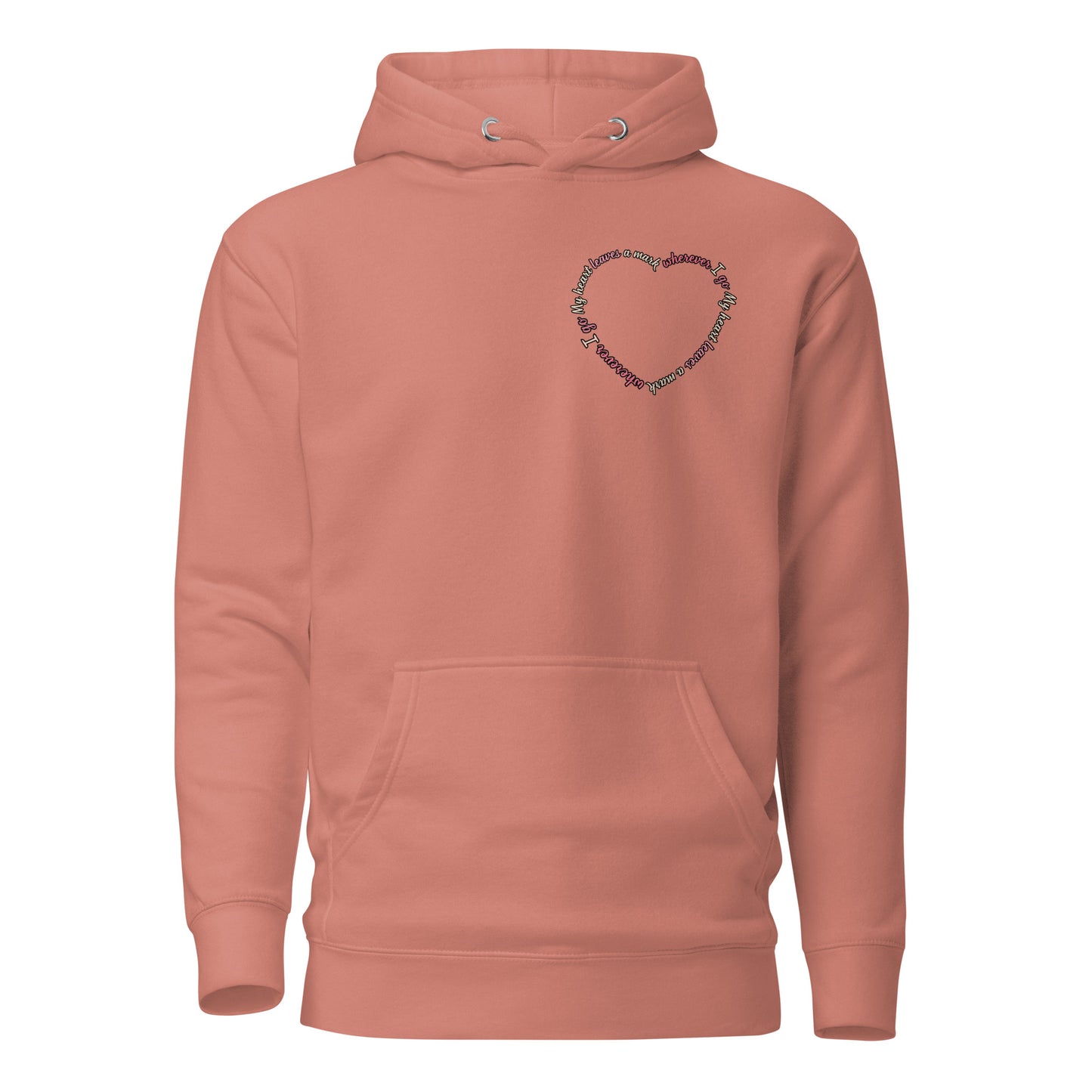 My Heart Leaves a Mark Hoodie