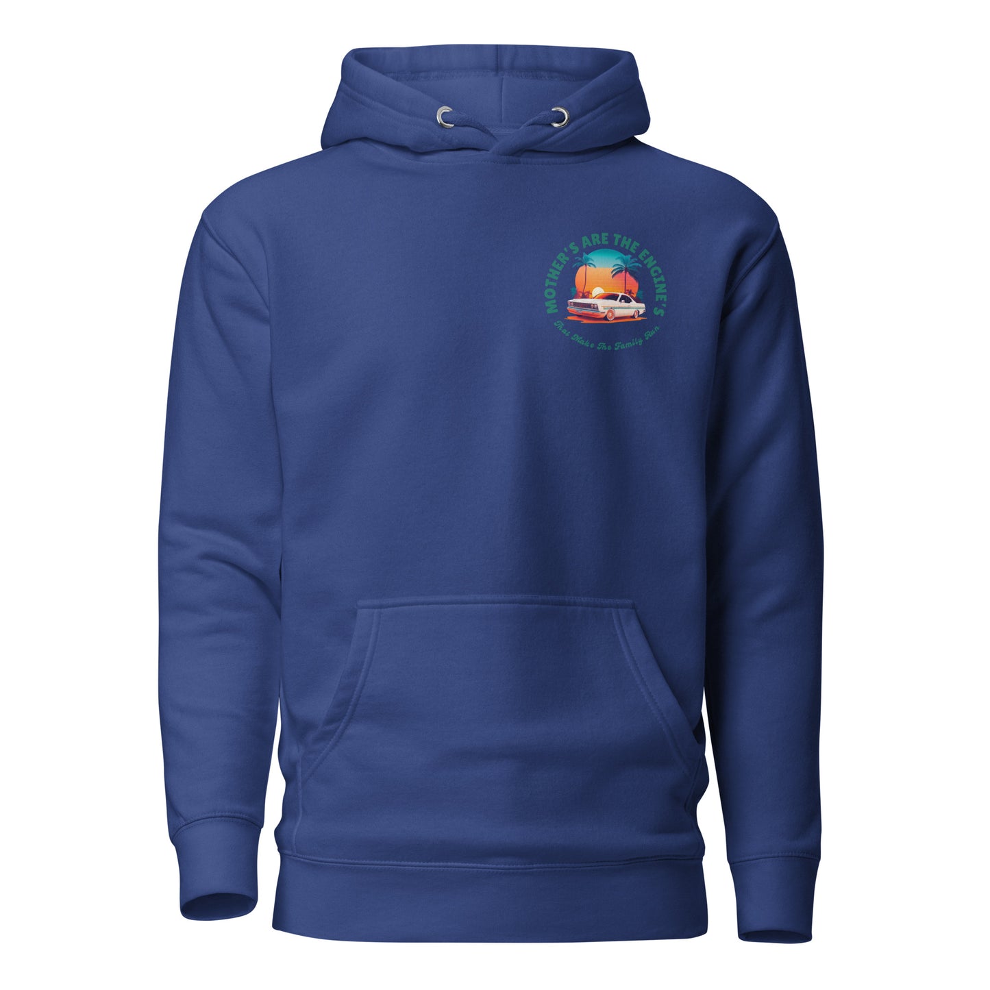 Mother's Are The Engine's (Vintage Car Edition Hoodie