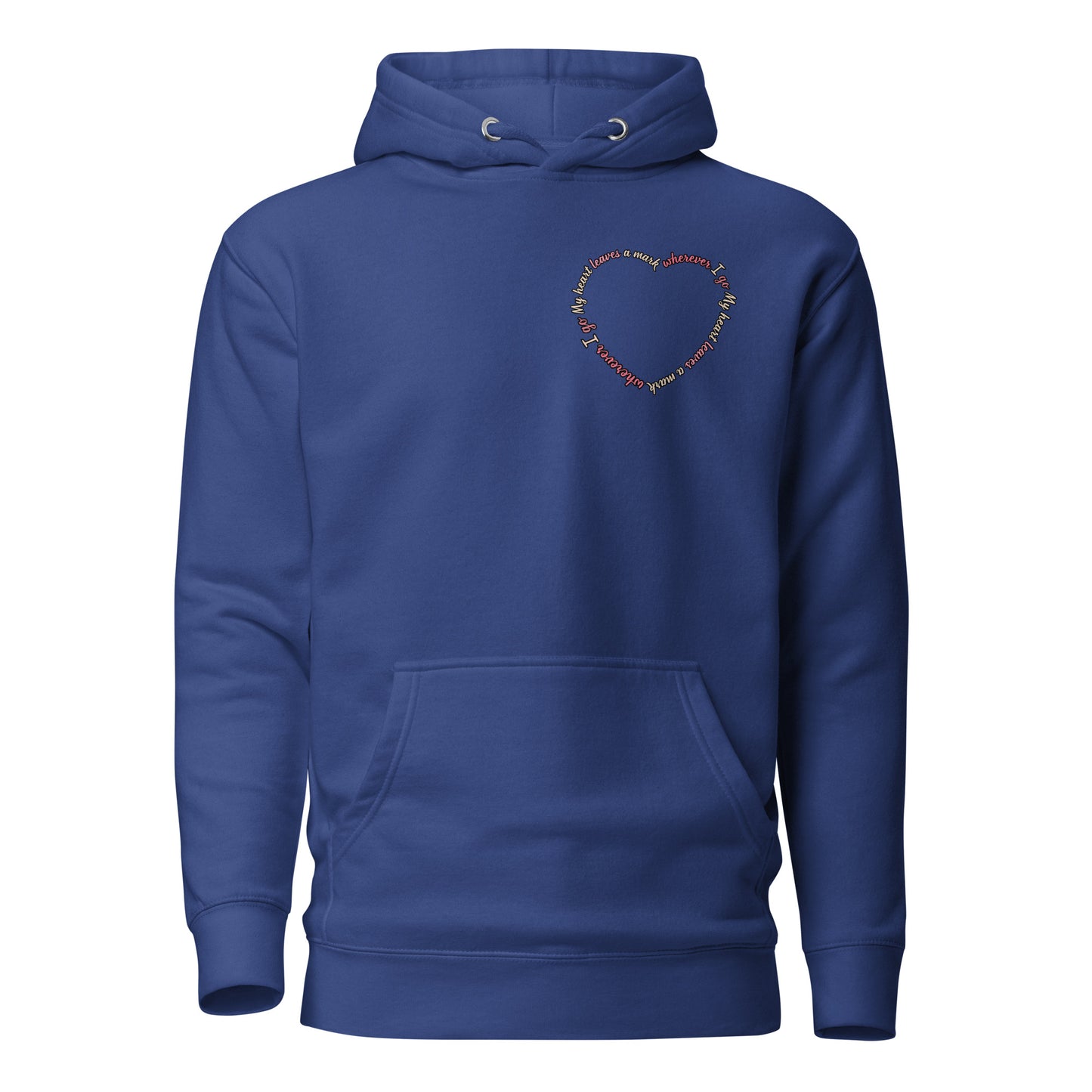 My Heart Leaves a Mark Hoodie