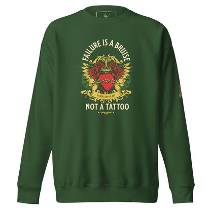 Failure is not a Tattoo Premium Sweatshirt