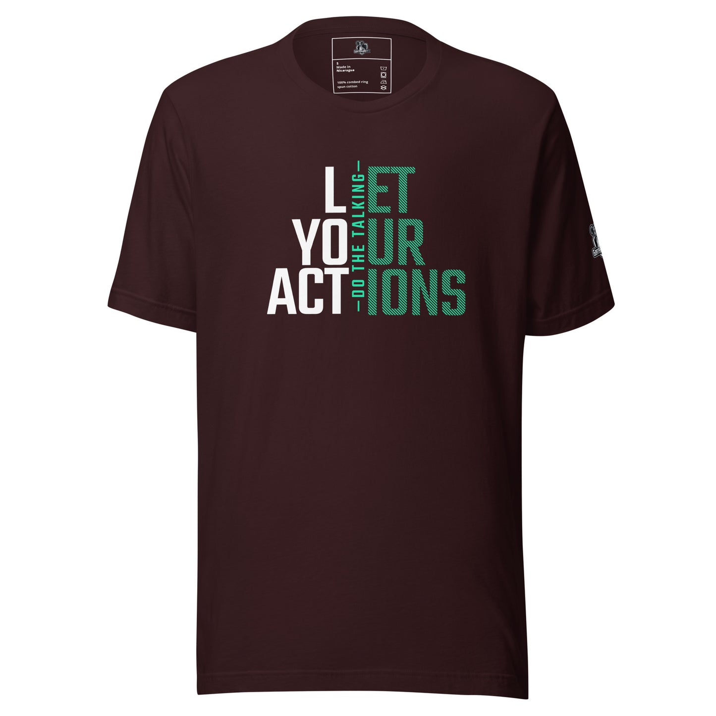 Let Your Actions Speak Tee