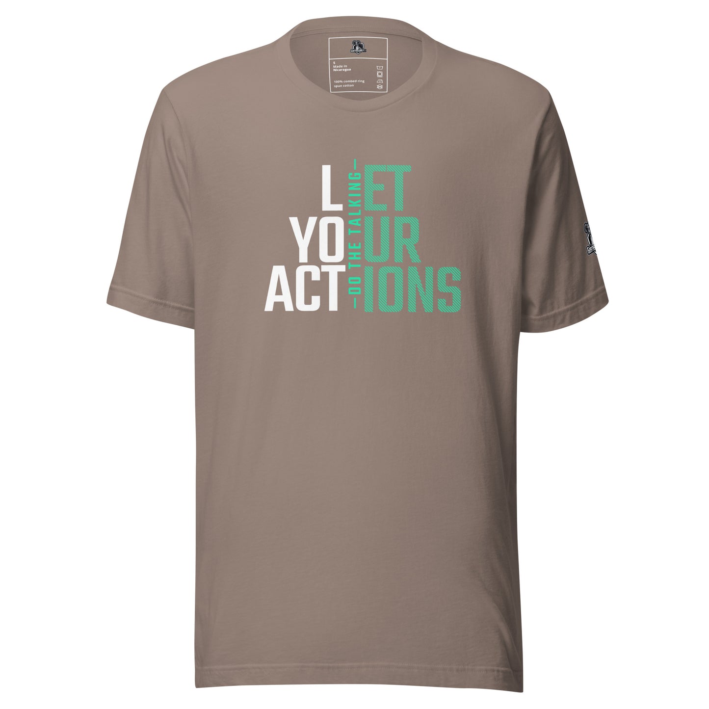 Let Your Actions Speak Tee