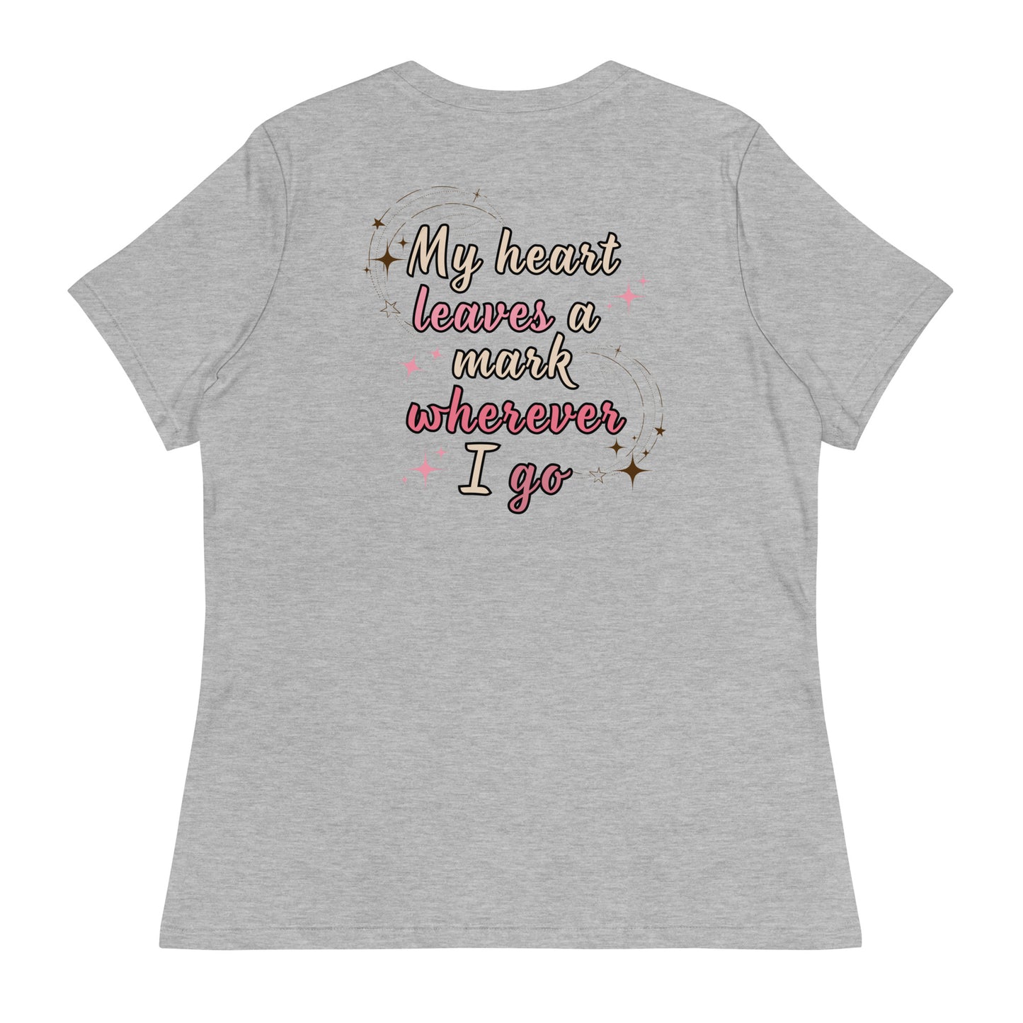 My Heart Leaves A Mark Women's Relaxed Tee