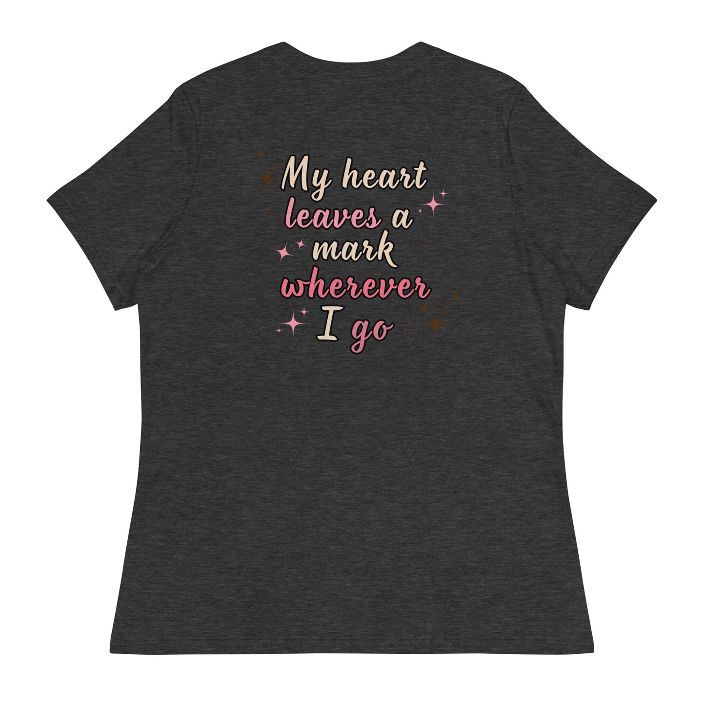 My Heart Leaves A Mark Women's Relaxed Tee