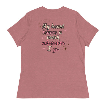 My Heart Leaves A Mark Women's Relaxed Tee