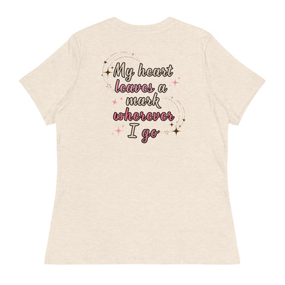 My Heart Leaves A Mark Women's Relaxed Tee